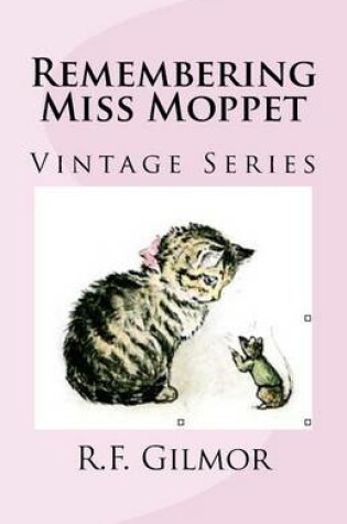 Cover of Remembering Miss Moppet