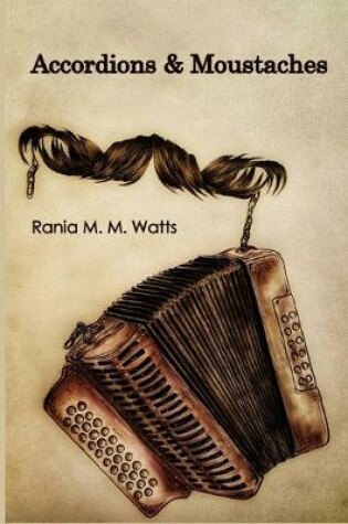 Cover of Accordions & Moustaches