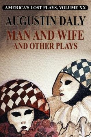 Cover of Man and Wife and Other Plays