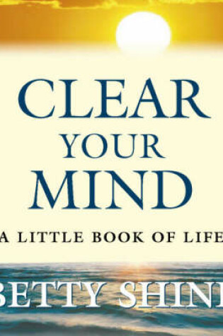 Cover of Clear Your Mind