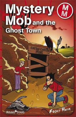 Book cover for Mystery Mob and the Ghost Town Series 2