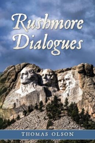 Cover of Rushmore Dialogues