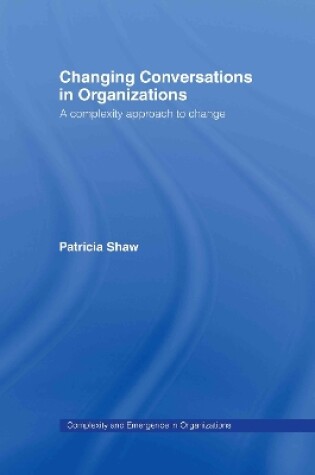 Cover of Changing Conversations in Organizations