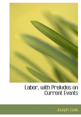 Book cover for Labor, with Preludes on Current Events