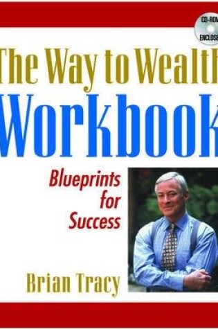 Cover of The Way to Wealth Workbook, Part III: Blueprints for Success