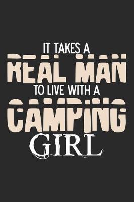 Book cover for It Takes A Real Man To Live With A Camping Girl