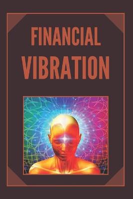 Book cover for Financial Vibration