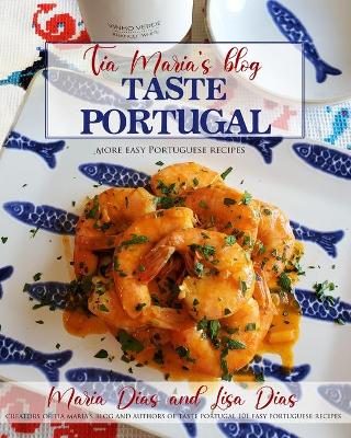 Book cover for Taste Portugal More Easy Portuguese Recipes