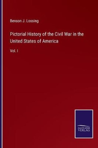 Cover of Pictorial History of the Civil War in the United States of America