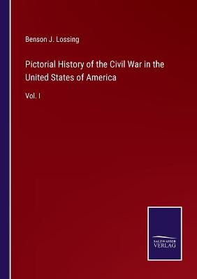 Book cover for Pictorial History of the Civil War in the United States of America