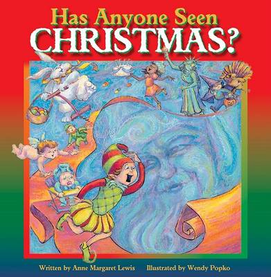 Book cover for Has Anyone Seen Christmas?