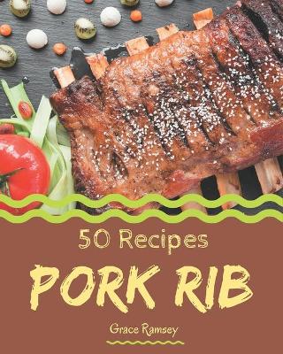 Book cover for 50 Pork Rib Recipes