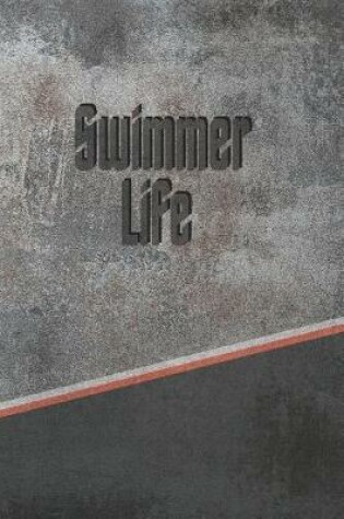 Cover of Swimmer Life