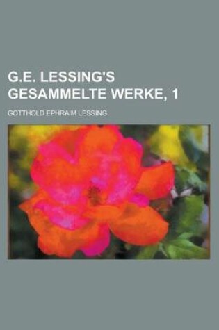 Cover of G.E. Lessing's Gesammelte Werke, 1