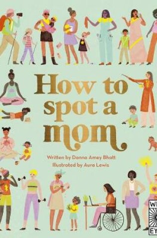 Cover of How to Spot a Mom