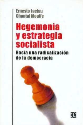 Cover of Hegemonia y Estrategia Socialista