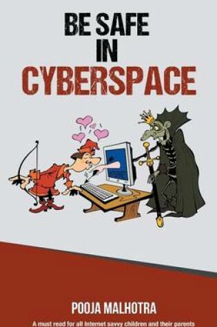 Cover of Be Safe in Cyber Space