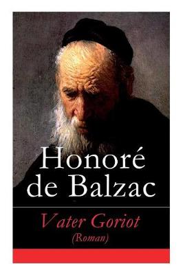 Book cover for Vater Goriot (Roman) - Vollst�ndige Deutsche Ausgabe
