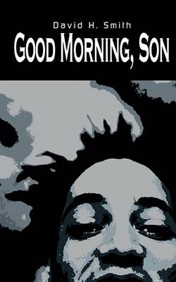 Book cover for Good Morning, Son