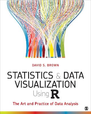 Book cover for Statistics and Data Visualization Using R