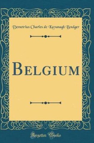 Cover of Belgium (Classic Reprint)