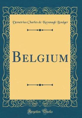 Book cover for Belgium (Classic Reprint)