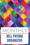 Book cover for Monthly Bill Paying Organizer