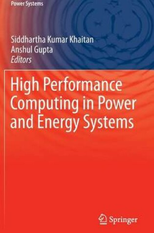 Cover of High Performance Computing in Power and Energy Systems