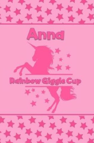 Cover of Anna Rainbow Giggle Cup