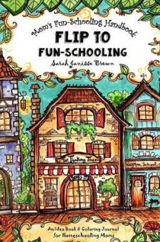 Cover of Mom's Fun-Schooling Handbook