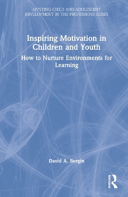 Book cover for Inspiring Motivation in Children and Youth