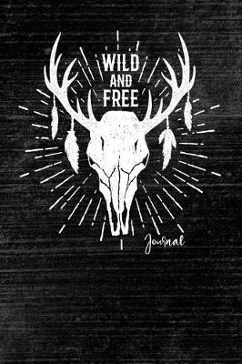 Book cover for Wild & Free Journal