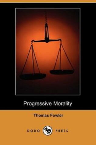 Cover of Progressive Morality (Dodo Press)