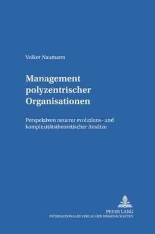 Cover of Management Polyzentrischer Organisationen