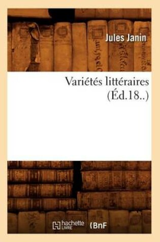 Cover of Varietes Litteraires (Ed.18..)