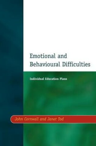 Cover of Individual Education Plans (IEPs): Emotional and Behavioural Difficulties