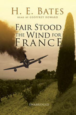 Cover of Fair Stood the Wind for France