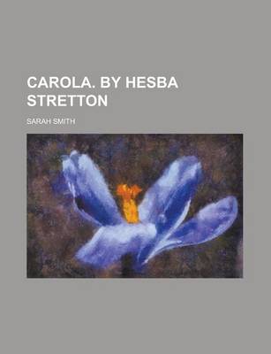 Book cover for Carola. by Hesba Stretton