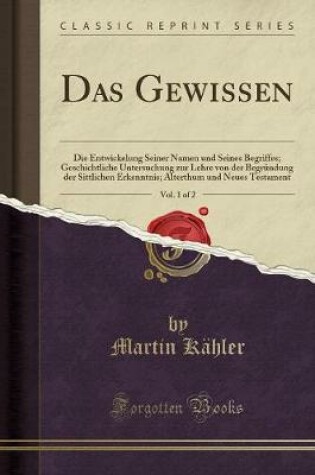 Cover of Das Gewissen, Vol. 1 of 2