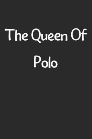 Cover of The Queen Of Polo