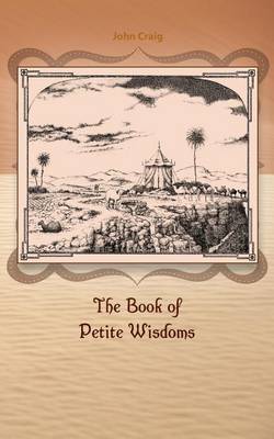 Book cover for The Book of Petite Wisdoms