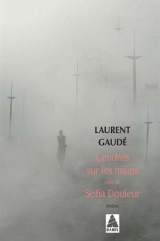 Cover of Cendres sur les mains / Sofia douleur