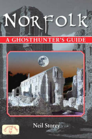 Cover of Norfolk - A Ghosthunter's Guide