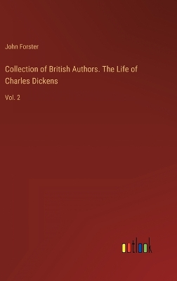 Book cover for Collection of British Authors. The Life of Charles Dickens