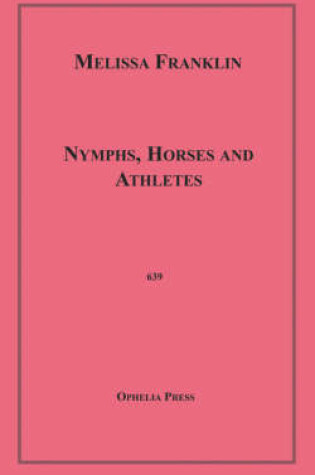 Cover of Nymphs, Horses and Athletes