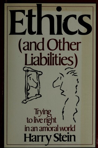 Cover of Ethics (And Other Liabilities) / Harry S