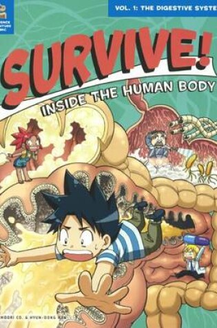 Cover of Survive! Inside the Human Body 1