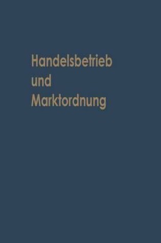 Cover of Handelsbetrieb und Marktordnung