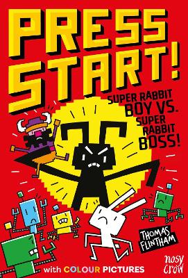 Book cover for Press Start! Super Rabbit Boy vs Super Rabbit Boss!