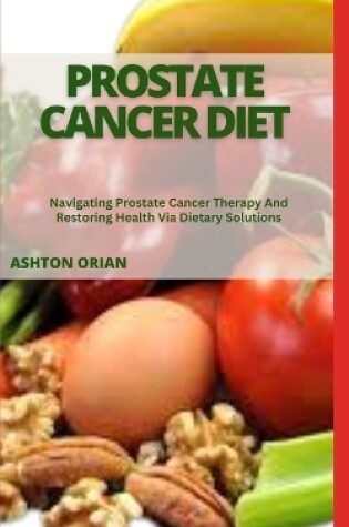 Cover of Prostate Cancer Diet